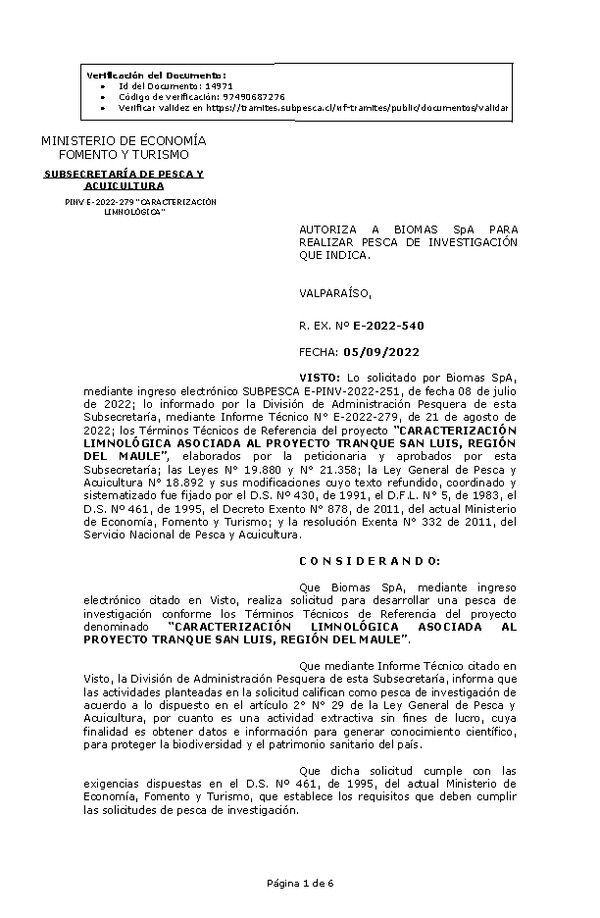 R. EX. Nº E-2022-540 AUTORIZA A BIOMAS SpA PARA REALIZAR PESCA DE INVESTIGACIÓN QUE INDICA. (Publicado en Página Web 07-09-2022)