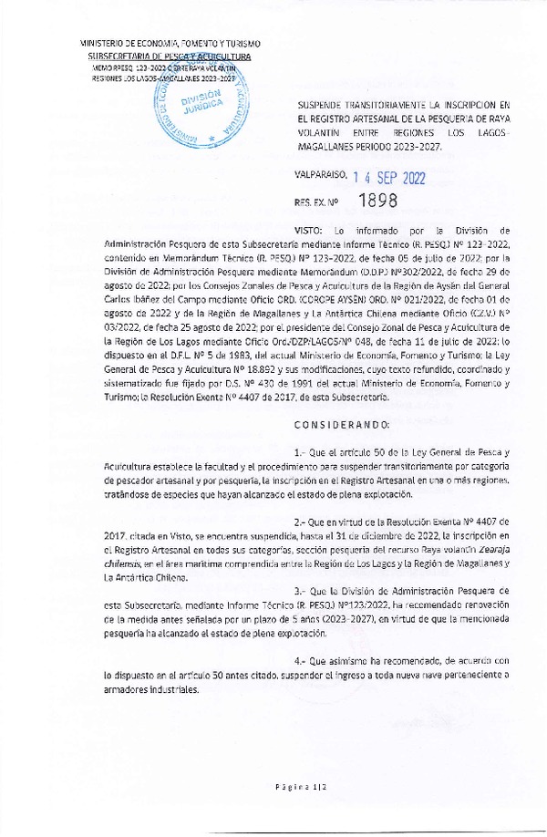 Res. Ex. N° 1898-2022 Suspende Transitoriamente la Inscripción en el Registro Artesanal de la Pesquería de Raya Volantín Entre las Regiones de Los Lagos a Magallanes, Período 2023-2027. (Publicado en Página Web 15-09-2022)