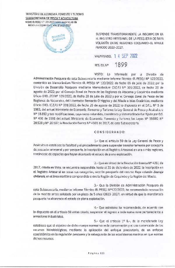 Res. Ex. N° 1899-2022 Suspende Transitoriamente la Inscripción en el Registro Artesanal de la Pesquería de Raya Volantín Entre las Regiones de Coquimbo y del Maule, Período 2023-2027. (Publicado en Página Web 15-09-2022)