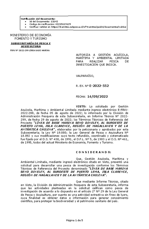 R. EX. Nº E-2022-552 AUTORIZA A GESTIÓN ACUÍCOLA, MARÍTIMA Y AMBIENTAL LIMITADA PARA REALIZAR PESCA DE INVESTIGACIÓN QUE INDICA. (Publicado en Página Web 15-09-2022)