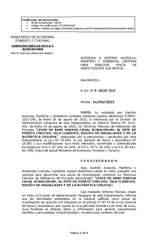 R. EX. Nº E-2022-553 AUTORIZA A GESTIÓN ACUÍCOLA, MARÍTIMA Y AMBIENTAL LIMITADA PARA REALIZAR PESCA DE INVESTIGACIÓN QUE INDICA. (Publicado en Página Web 15-09-2022)