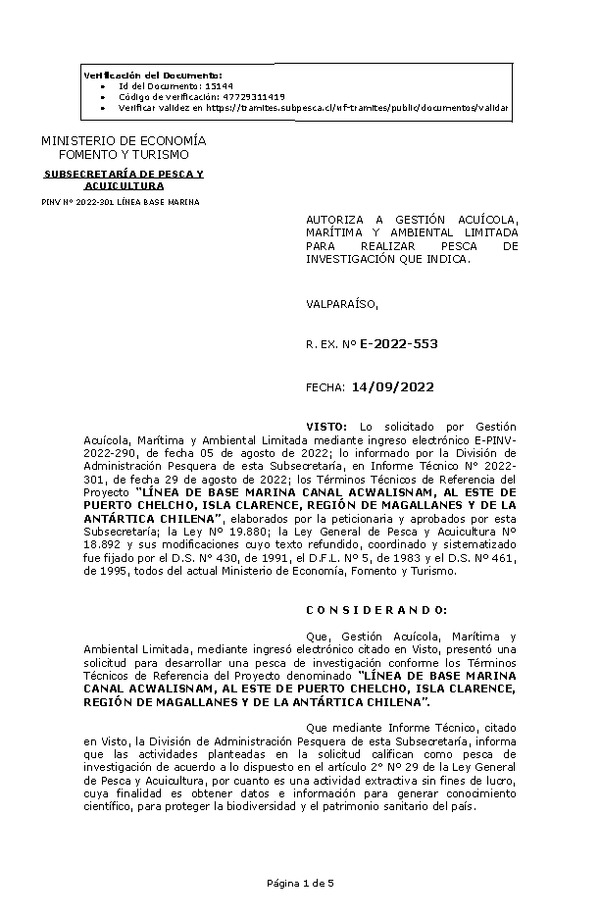 R. EX. Nº E-2022-553 AUTORIZA A GESTIÓN ACUÍCOLA, MARÍTIMA Y AMBIENTAL LIMITADA PARA REALIZAR PESCA DE INVESTIGACIÓN QUE INDICA. (Publicado en Página Web 15-09-2022)