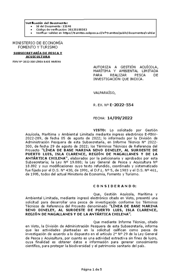 R. EX. Nº E-2022-554 AUTORIZA A GESTIÓN ACUÍCOLA, MARÍTIMA Y AMBIENTAL LIMITADA PARA REALIZAR PESCA DE INVESTIGACIÓN QUE INDICA. (Publicado en Página Web 15-09-2022)