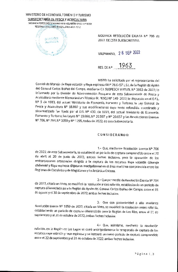 Res. Ex. N° 1963-2022 Modifica Res. Ex. N° 706-2022 Establece Periodo de Captura para Raya Volantín y Raya Espinosa Para Embarcaciones Artesanales, Entre las Regiones de Coquimbo y Magallanes y La Antártica Chilena Año 2022. (Publicado en Página Web 27-09-2022)