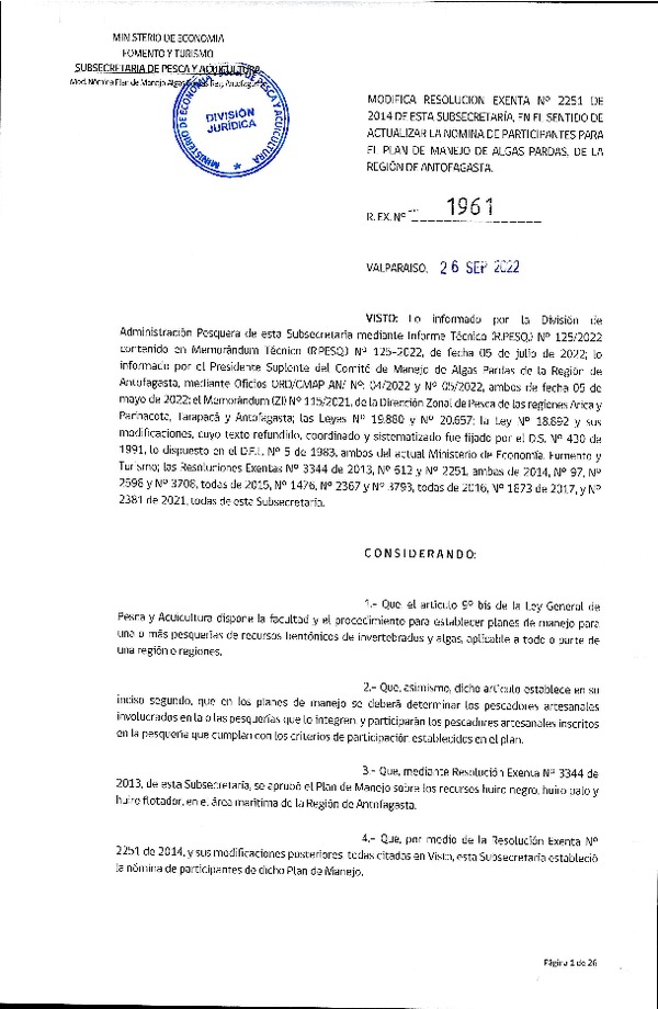 Res. Ex. N° 1961-2022 Modifica Res. Ex. N° 2251-2014 que Estableció Los Participantes para el Plan de Manejo de Algas Pardas en la Región Antofagasta. (Publicado en Página Web 27-09-2022)