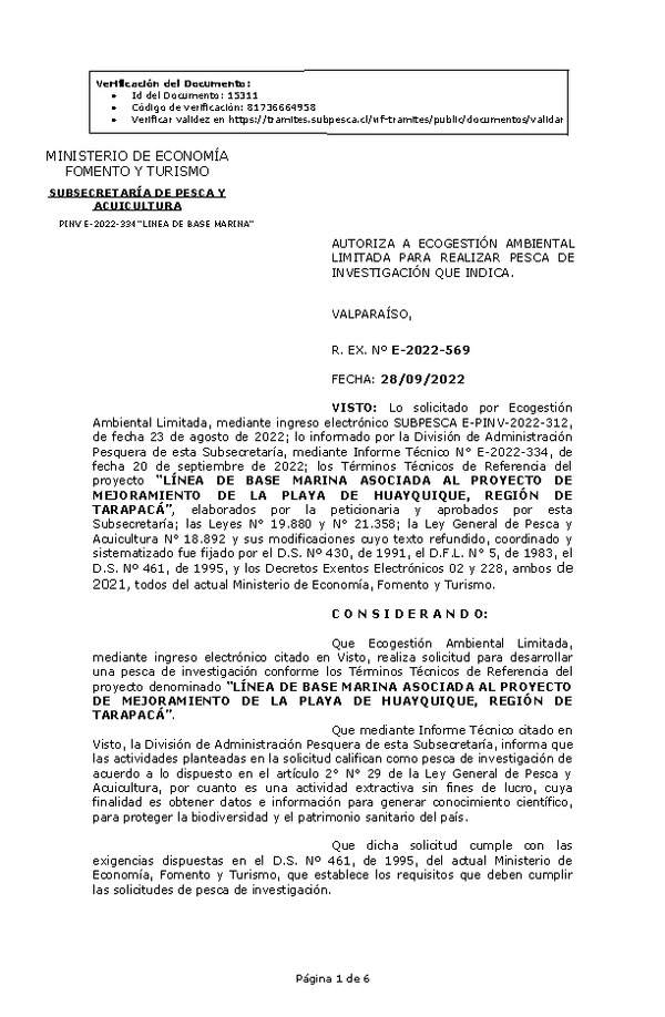 R. EX. Nº E-2022-569 AUTORIZA A ECOGESTIÓN AMBIENTAL LIMITADA PARA REALIZAR PESCA DE INVESTIGACIÓN QUE INDICA. (Publicado en Página Web 30-09-2022)