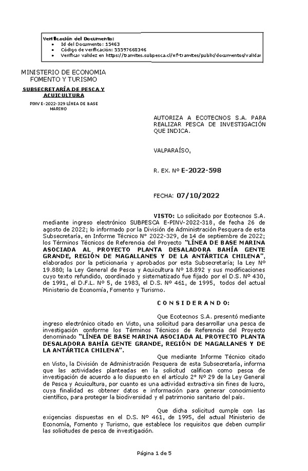 R. EX. Nº E-2022-598 AUTORIZA A ECOTECNOS S.A. PARA REALIZAR PESCA DE INVESTIGACIÓN QUE INDICA. (Publicado en Página Web 11-10-2022)