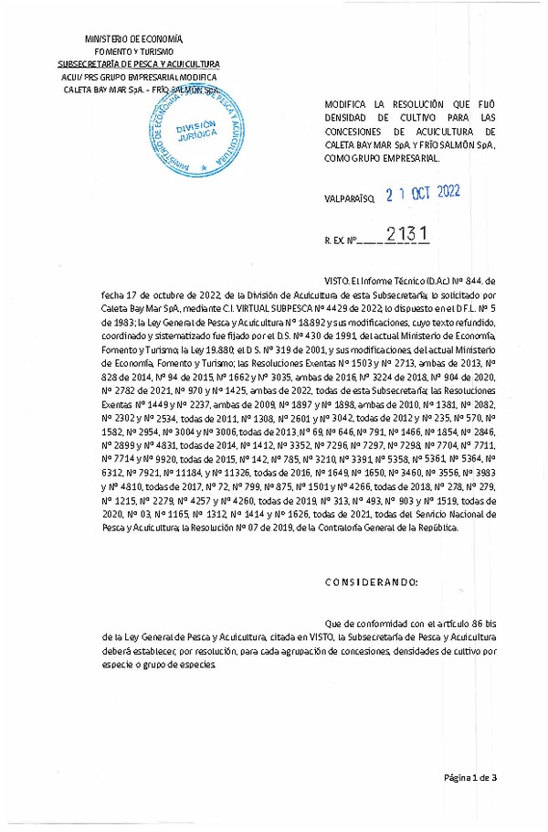 Res. Ex. N° 2131-2022 Modifica Res. Ex. N° 1425-2022 Fija densidad de cultivo para las concesiones de acuicultura de titularidad de Caleta BAY MAR SpA. y FRIO SALMON SpA. como grupo empresarial. Aprueba programa de manejo que indica. (Con Informe Técnico) (Publicado en Página Web 21-10-2022)