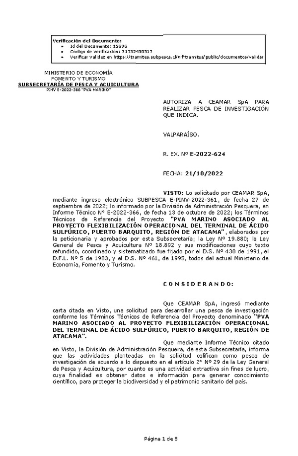 R. EX. Nº E-2022-624 AUTORIZA A CEAMAR SpA PARA REALIZAR PESCA DE INVESTIGACIÓN QUE INDICA. (Publicado en Página Web 25-10-2022)