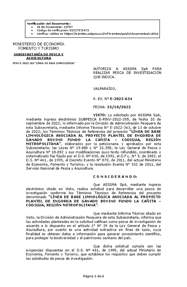 R. EX. Nº E-2022-634 AUTORIZA A ASIGMA SpA PARA REALIZAR PESCA DE INVESTIGACIÓN QUE INDICA. (Publicado en Página Web 26-10-2022)