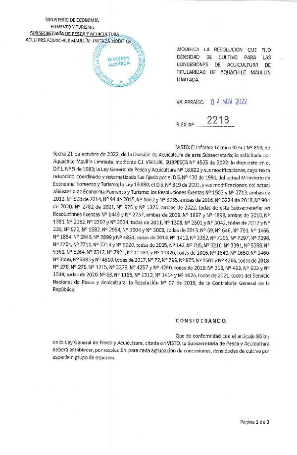  Res. Ex. N° 2218-2022 Modifica Res. Ex. N° 1370-2022 Fija densidad de cultivo para las concesiones de titularidad de Aquachile Maullín Limitada. Aprueba programa de manejo que indica. (Con Informe Técnico) (Publicado en Página Web 07-11-2022)