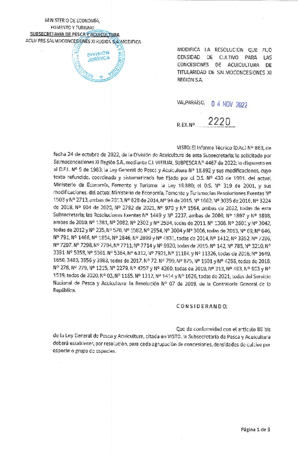 Res. Ex. N° 2220-2022 Modifica Res. Ex. N° 1564-2022 Fija densidad de cultivo para las concesiones de acuicultura de titularidad de Salmoconcesiones XI Región S.A. (Publicado en Página Web 07-11-2022)