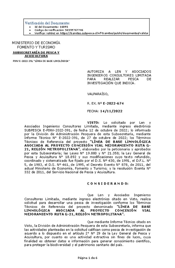 R. EX. Nº E-2022-674 AUTORIZA A LEN Y ASOCIADOS INGENIEROS CONSULTORES LIMITADA PARA REALIZAR PESCA DE INVESTIGACIÓN QUE INDICA. (Publicado en Página Web 15-11-2022)