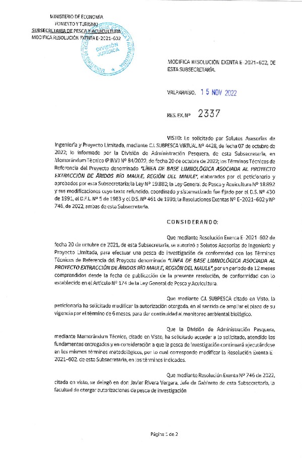 Res. Ex. N° 2337-2022 Modifica R. EX. Nº E-2021-602 LÍNEA DE BASE LIMNOLÓGICA ASOCIADA AL PROYECTO EXTRACCIÓN DE ÁRIDOS RÍO MAULE, REGIÓN DEL MAULE. (Publicado en Página Web 15-11-2022)