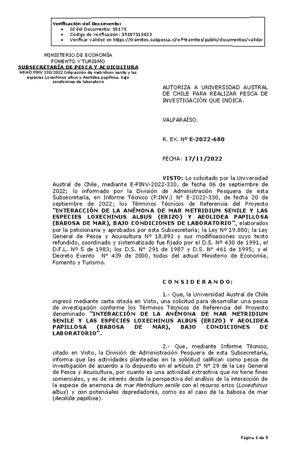 R. EX. Nº E-2022-680 AUTORIZA A UNIVERSIDAD AUSTRAL DE CHILE PARA REALIZAR PESCA DE INVESTIGACIÓN QUE INDICA. (Publicado en Página Web 17-11-2022)