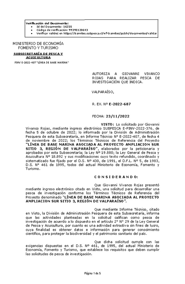 R. EX. Nº E-2022-687 AUTORIZA A GIOVANNI VIVANCO ROJAS PARA REALIZAR PESCA DE INVESTIGACIÓN QUE INDICA. (Publicado en Página Web 24-11-2022)