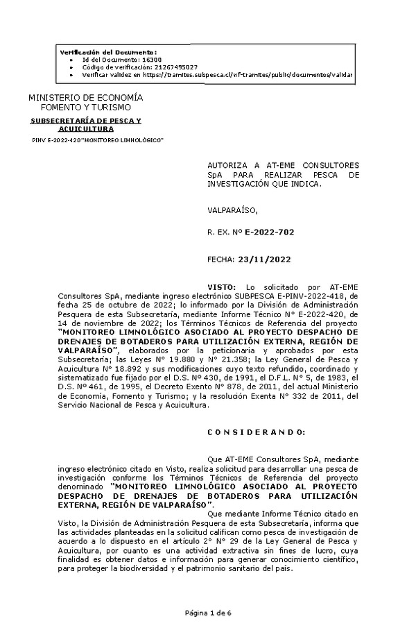 R. EX. Nº E-2022-702 AUTORIZA A AT-EME CONSULTORES SpA PARA REALIZAR PESCA DE INVESTIGACIÓN QUE INDICA. (Publicado en Página Web 24-11-2022)