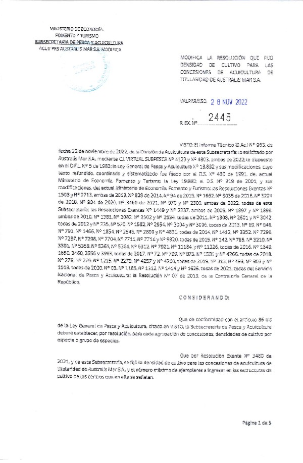 Res. Ex. N° 2445-2022 Modifica 	Res. Ex. N° 3460-2021 Fija densidad de cultivo para las concesiones de Australis Mar S.A. (Publicado en Página Web 29-11-2022)