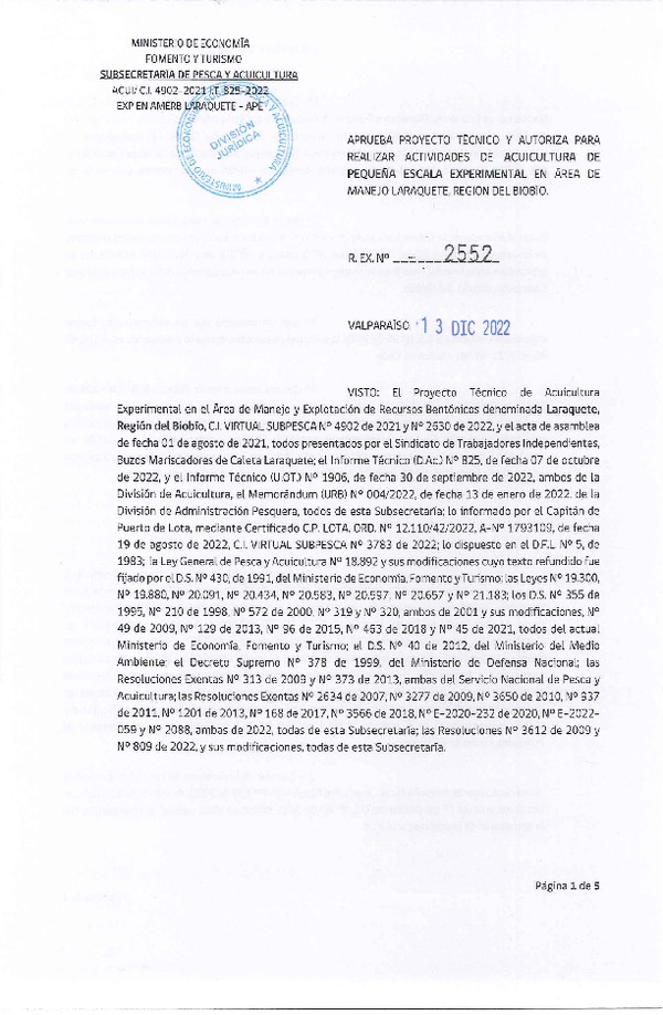 Res. Ex. N° 2552-2022 Aprueba Proyecto Técnico y Autoriza para Realizar Actividades de Acuicultura de Pequeña Escala Experimental en Área de Manejo Laraquete, Región del Biobío. (Publicado en Página Web 14-12-2022)
