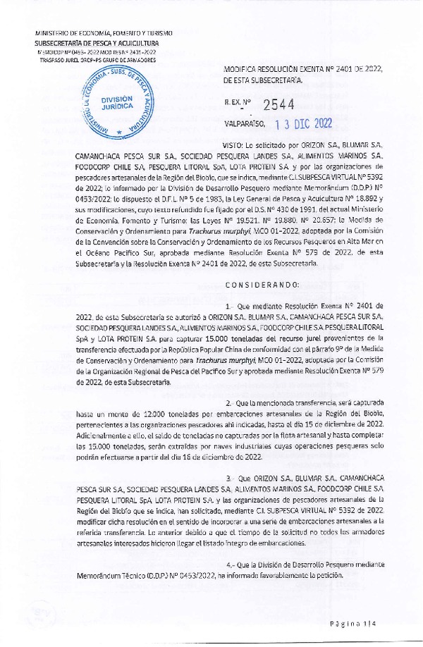 Res. Ex. N° 2544-2022 Modifica Res. Ex. N° 2401-2022 Autoriza a Armadores Industriales para Para Capturar Cuota de Jurel Transferida de Acuerdo con la Regulación de la Organización Regional de Pesca del Pacífico Sur (OROP-PS). (Publicado en Página Web 14-12-2022)