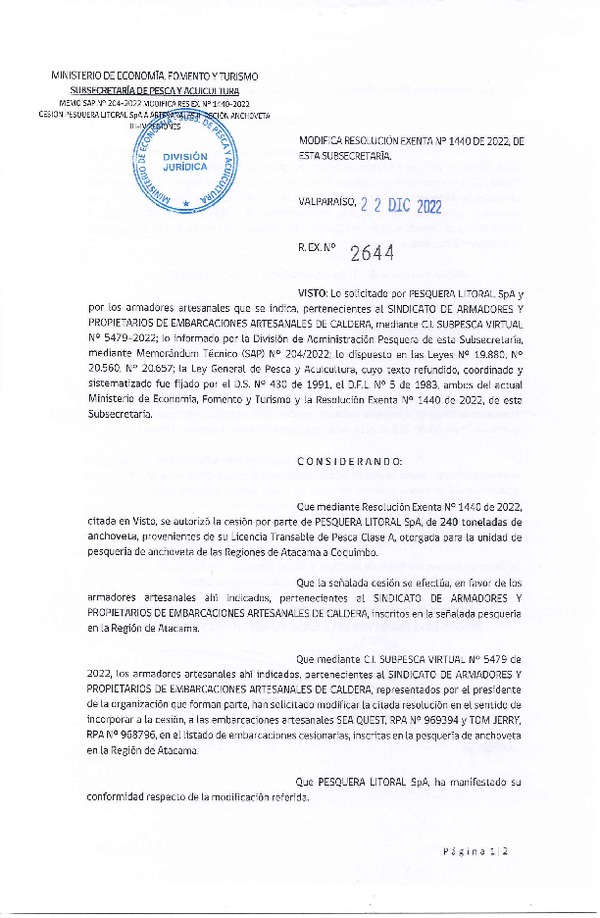 Res. Ex. N° 2644-2022 Modifica Res. Ex. N° 1440-2022 Autoriza cesión Industrial-Artesanal unidad de pesquería Anchoveta regiones de Atacama a Coquimbo, conforme lo dispuesto en el artículo 55 T de la ley general de Pesca y Acuicultura. (Publicado en Página Web 23-12-2022)