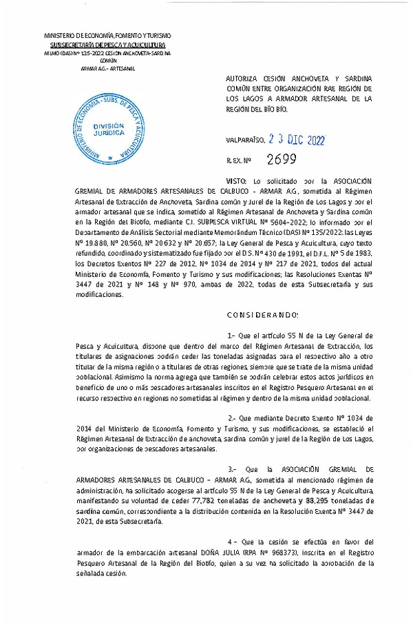 Res. Ex. N° 2699-2022 Autoriza Cesión de Anchoveta y Sardina común, Regiones de Los Lagos al Biobío. (Publicado en Página Web 23-12-2022)