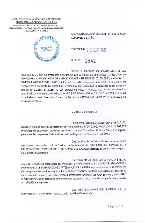 Res. Ex. N° 2642-2022 Modifica Res. Ex. N° 1443-2022 Autoriza cesión Industrial-Artesanal unidad de pesquería Anchoveta regiones de Atacama a Coquimbo. (Publicado en Página Web 23-12-2022)
