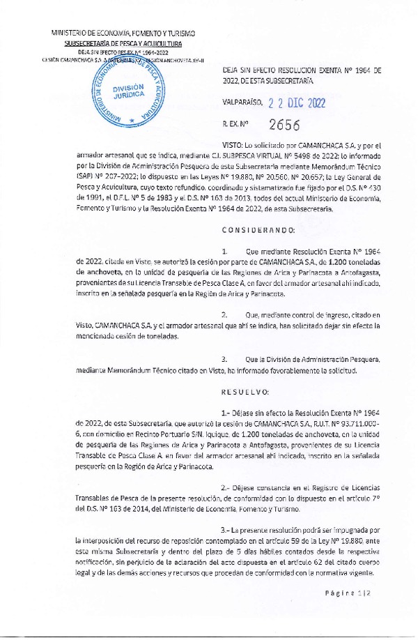 Res. Ex. N° 2656-2022 deja sin efecto Res. Ex. N° 1964-2022 Autoriza Cesión Anchoveta, Regiones de Arica y Parinacota a Región de Antofagasta. (Publicado en Página Web 23-12-2022)