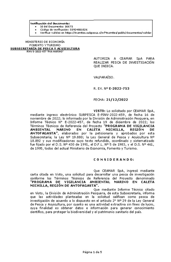 R. EX. Nº E-2022-753 AUTORIZA A CEAMAR SpA PARA REALIZAR PESCA DE INVESTIGACIÓN QUE INDICA. (Publicado en Página Web 26-12-2022)