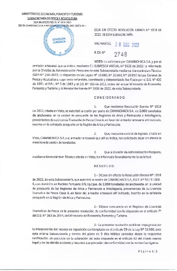 Res. Ex. N° 2748-2022 Deja sin efecto Res. Ex. N° 1818-2022 Autoriza Cesión Anchoveta, Regiones de Arica y Parinacota a Región de Antofagasta. (Publicado en Página Web 29-12-2022)