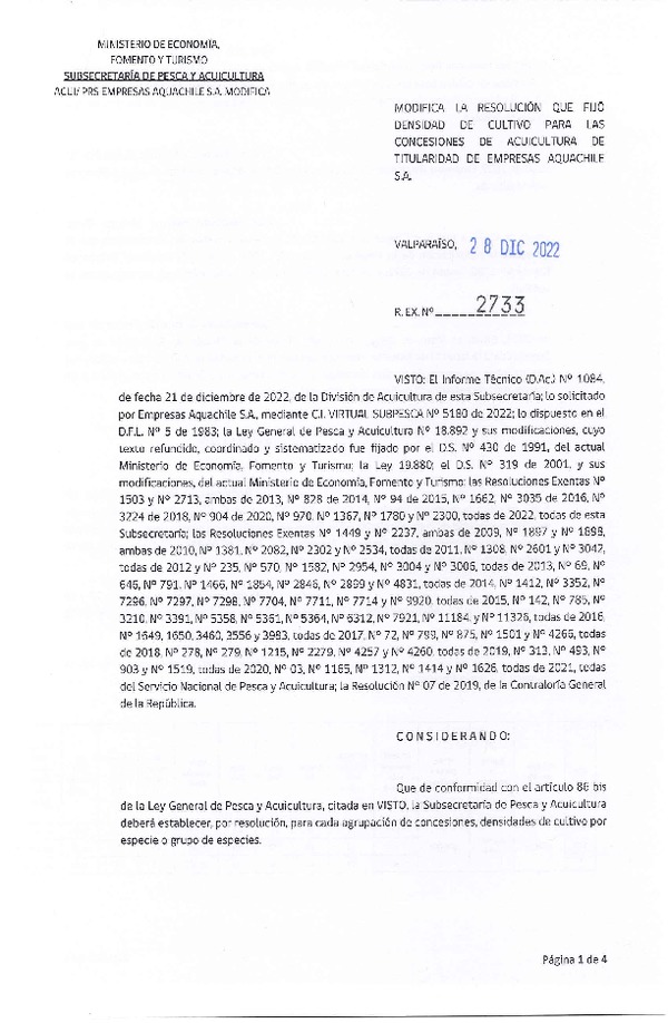 Res. Ex. N° 2733-2022 Modifica Res. Ex. N° 1367-2022 Fija densidad de cultivo para las concesiones de titularidad de empresas Aquachile S.A. Aprueba programa de manejo que indica. (Con Informe Técnico) (Publicado en Página Web 29-12-2022)