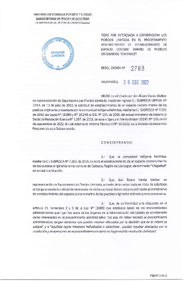 Res. Ex. N° 2783-2022 Tiene por Interesada a Aguas Claras S.A. en el Procedimiento Administrativo de Establecimiento de ECMPO Chayahué. (Publicado en Página Web 30-12-2022)