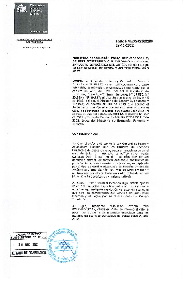 Res. Min. Ex. Folio N° 202200206 Modifica Res. Min. Ex. Folio N° 202200117 que Informó Valor del Impuesto Específico del Artículo 43 Ter de Ley General de Pesca y Acuicultura, e Informa Valor del Impuesto Específico, Año 2022. (Publicado en Página Web 05-01-2023)