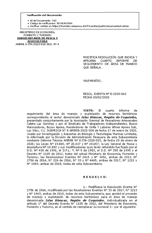 RESOL. EXENTA Nº E-2020-042 Modifica resolución que indica, Aprueba 4° seguimiento.