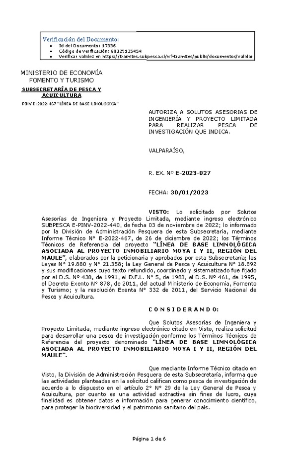 R. EX. Nº E-2023-027 AUTORIZA A SOLUTOS ASESORIAS DE INGENIERÍA Y PROYECTO LIMITADA PARA REALIZAR PESCA DE INVESTIGACIÓN QUE INDICA. (Publicado en Página Web 30-01-2023)