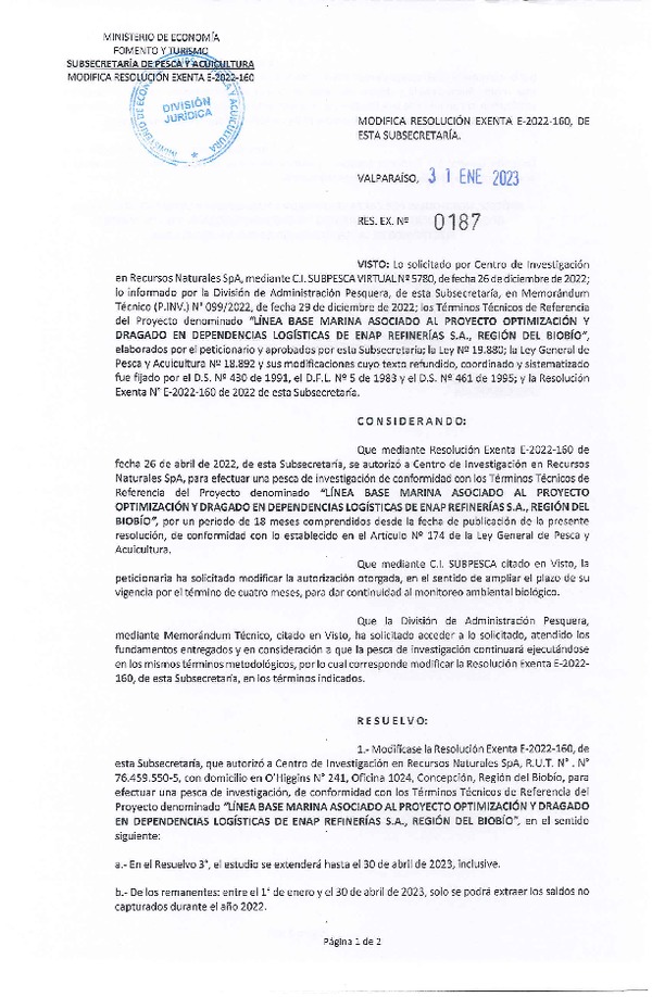 Res. Ex. N° 0187-2023 Modifica 	R. EX. Nº E-2022-160 LÍNEA BASE MARINA ASOCIADO AL PROYECTO OPTIMIZACIÓN Y DRAGADO EN DEPENDENCIAS LOGÍSTICAS DE ENAP REFINERÍAS S.A., REGIÓN DEL BIOBÍO. (Publicado en Página Web 31-01-2023)