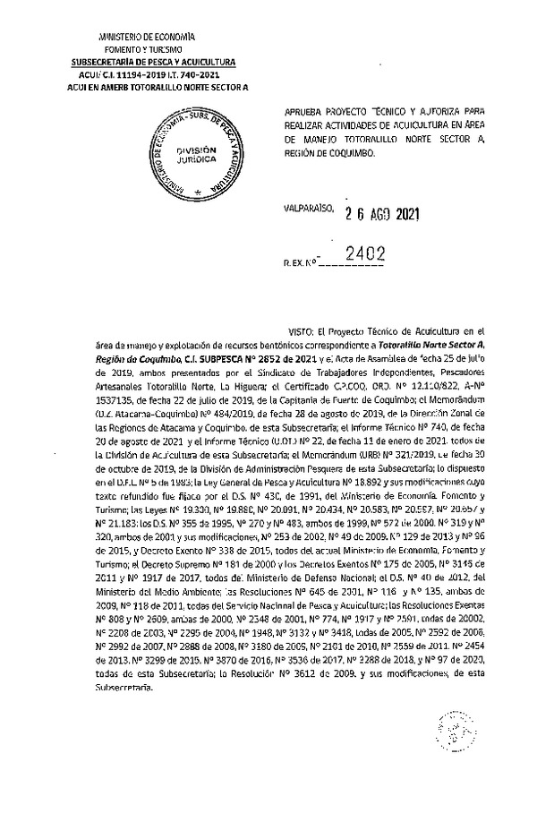 Res. Ex N° 2402-2021 Aprueba proyecto técnico y autoriza para realizar actividades de acuicultura en Área de manejo Totoralillo Norte Sector A, Región de Coquimbo. (Publicado en Página Web 27-08-2021)