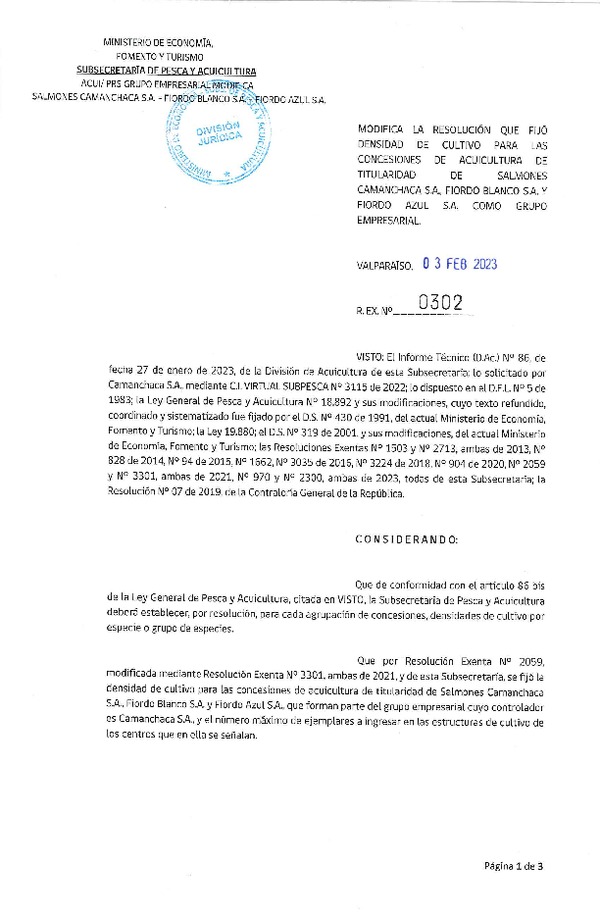 Res Ex N° 0302-2023 Modifica la Resolución que fijó la Densidad de Cultivo para las concesiones de acuicultura de Titularidad de Salmones Camanchaca S.A., Fiordo Blanco S.A,. como grupo Empresarial. (Publicado en Web 07-02-2023.)