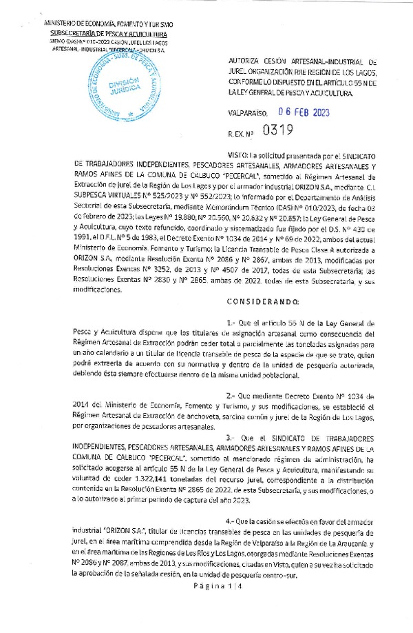 Res. Ex. N°0319-2023  Autoriza cesión Artesanal-Industrial de Jurel organización RAE región de Los Lagos, conforme lo dispuesto en el aetpiculo 55 N de la Ley General de Pesca y Acuicultura. (Publicado en Página Web 08-02-2023)