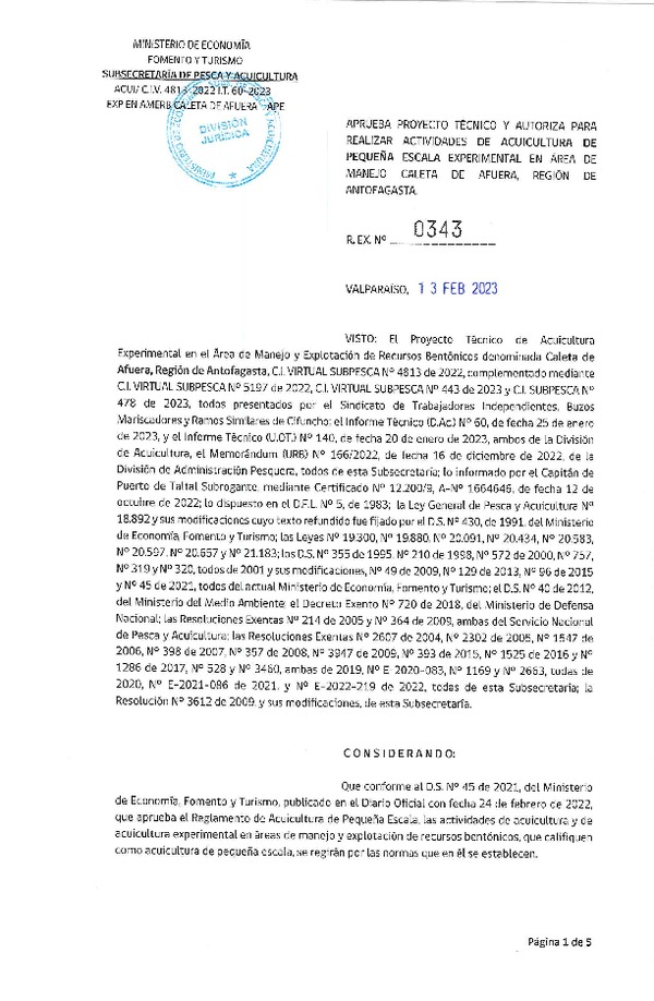 Res. Ex N° 0343-2023, Aprueba proyecto técnico y autoriza para realizar actividades de Acuicultura de Pequeña Escala Experimental en área de Manejo Caleta de Afuera, región de Antofagasta. (Publicado en Página Web 13-02-2023).