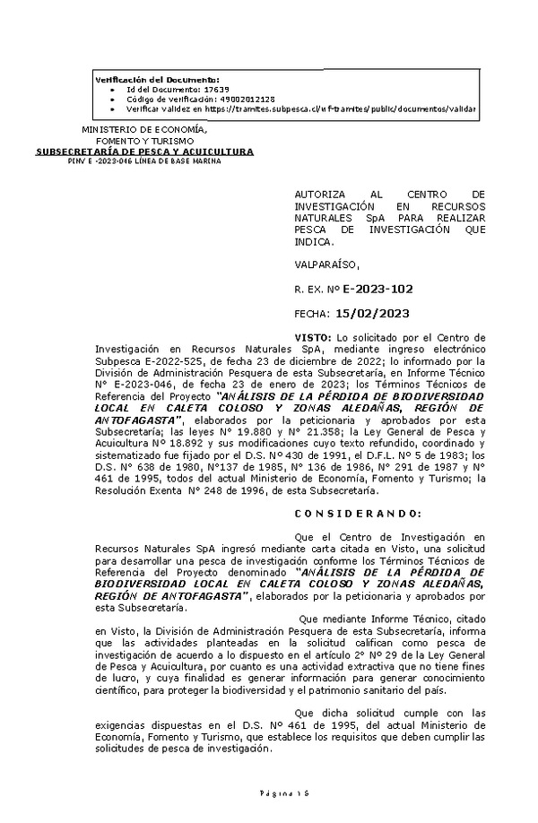 Res Ex N° E-2023-0102, Autoriza al Centro de Investigación en Recursos Naturales SpA., para realizar Pesca de Investigación que indica. (Publicado en Página Web 16-02-2023).