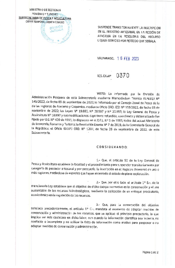 Res. Ex N° 0370-2023, Suspende Transitoriamente la Inscripción en el Registro Artesanal en la Región de Atacama en la Pesquería del Recurso Liquen Gomoso por periodo que señala. (Publicado en Página Web 20-02-2023).