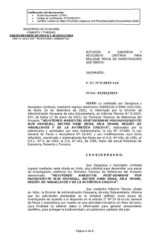 R. EX. Nº E-2023-144 AUTORIZA A SANGÜESA Y ASOCIADOS LIMITADA PARA REALIZAR PESCA DE INVESTIGACIÓN QUE INDICA. (Publicado en Pagina Web 07-03-2023)