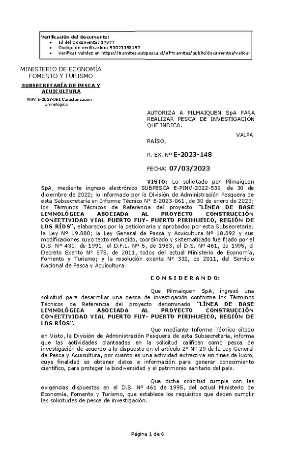 R. EX. Nº E-2023-148 AUTORIZA A PILMAIQUEN SpA PARA REALIZAR PESCA DE INVESTIGACIÓN QUE INDICA. (Publicado en Pagina Web 07-03-2023)