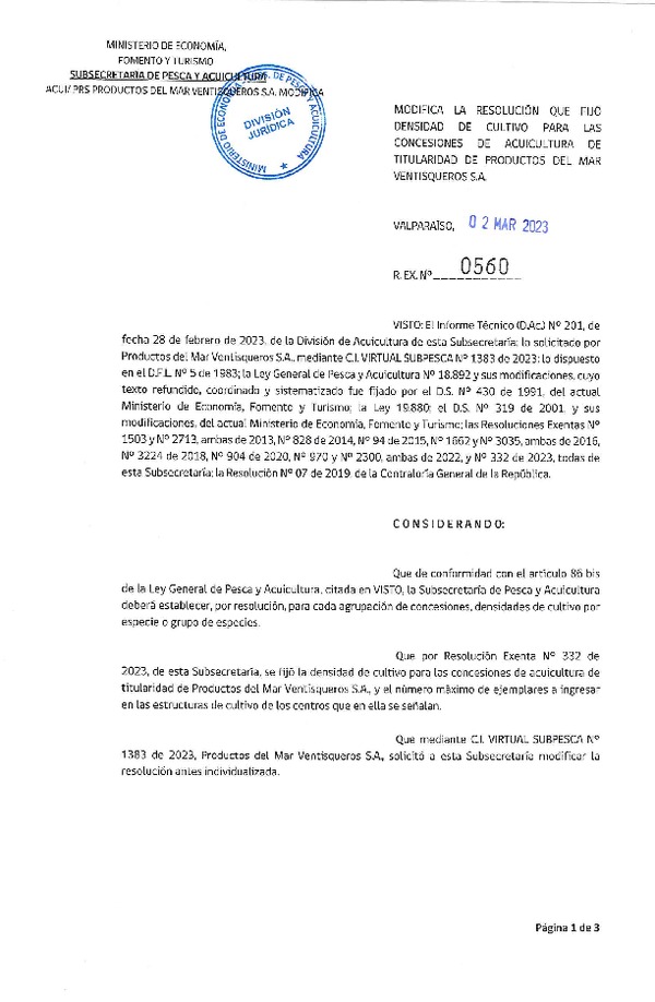 Res. Ex. N° 0560-2023 Modifica Res. Ex. N°0332-2023 Fija densidad de cultivo para las concesiones de Acuicultura de titularidad de Productos del Mar Ventisqueros S.A., Aprueba programa de manejo que indica. (Publicado en Página Web 07-03-2023)