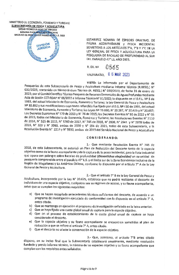 Res. Ex. N° 0565-2023 Establece nómina de especies objetivo, de fauna acompañante y de pesca incidental sometidas a los artículos 7°A, 7°B y 7°C de la Ley General de Pesca y Acuicultura para pesquería de Bacalao de Profundidad, al Sur del Paralelo 47° L.S., Año 2023. (Publicado en Página Web 08-03-2023)