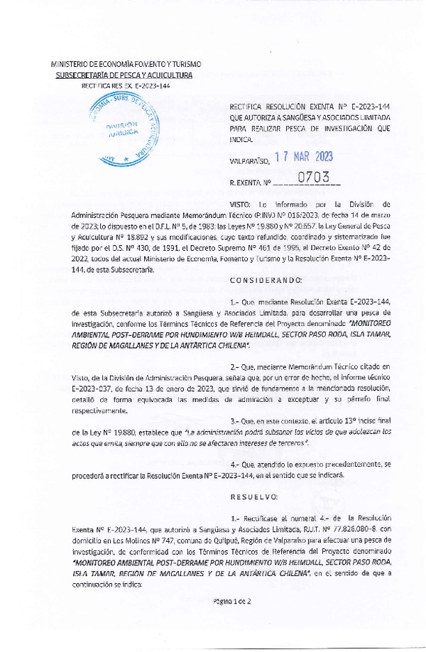 Res. Ex. N° 0703-2023 Rectifica R. EX. Nº E-2023-144 AUTORIZA A SANGÜESA Y ASOCIADOS LIMITADA PARA REALIZAR PESCA DE INVESTIGACIÓN QUE INDICA. (Publicado en Pagina Web 21-03-2023)