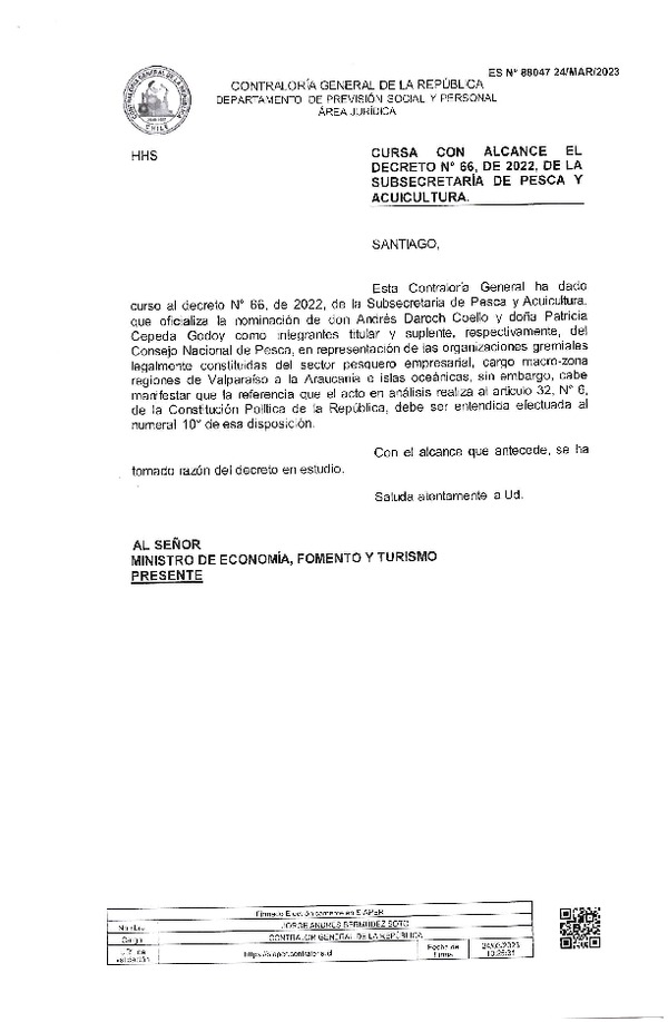 D.S. 66-2022 Oficializa Nominación de Miembro Titulares y Suplentes del Consejo Nacional de Pesca, en Representación de las Organizaciones Gremiales del Sector Pesquero Empresarial, Cargo Macrozona Regiones de Valparaíso a La Araucanía e Islas Oceánicas. (Publicado en Página Web 28-03-2023)