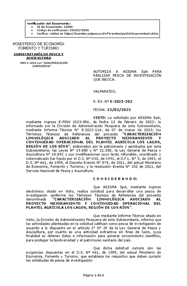 R. EX. Nº E-2023-202 AUTORIZA A ASIGMA SpA PARA REALIZAR PESCA DE INVESTIGACIÓN QUE INDICA.(Publicado en Página Web 28-03-2023)