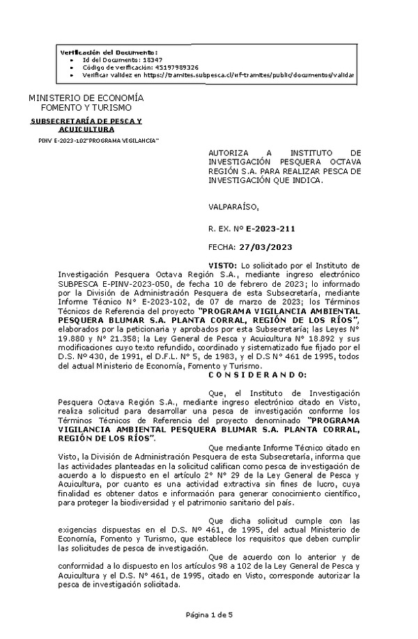 R. EX. Nº E-2023-211 AUTORIZA A INSTITUTO DE INVESTIGACIÓN PESQUERA OCTAVA REGIÓN S.A. PARA REALIZAR PESCA DE INVESTIGACIÓN QUE INDICA.(Publicado en Página Web 29-03-2023)